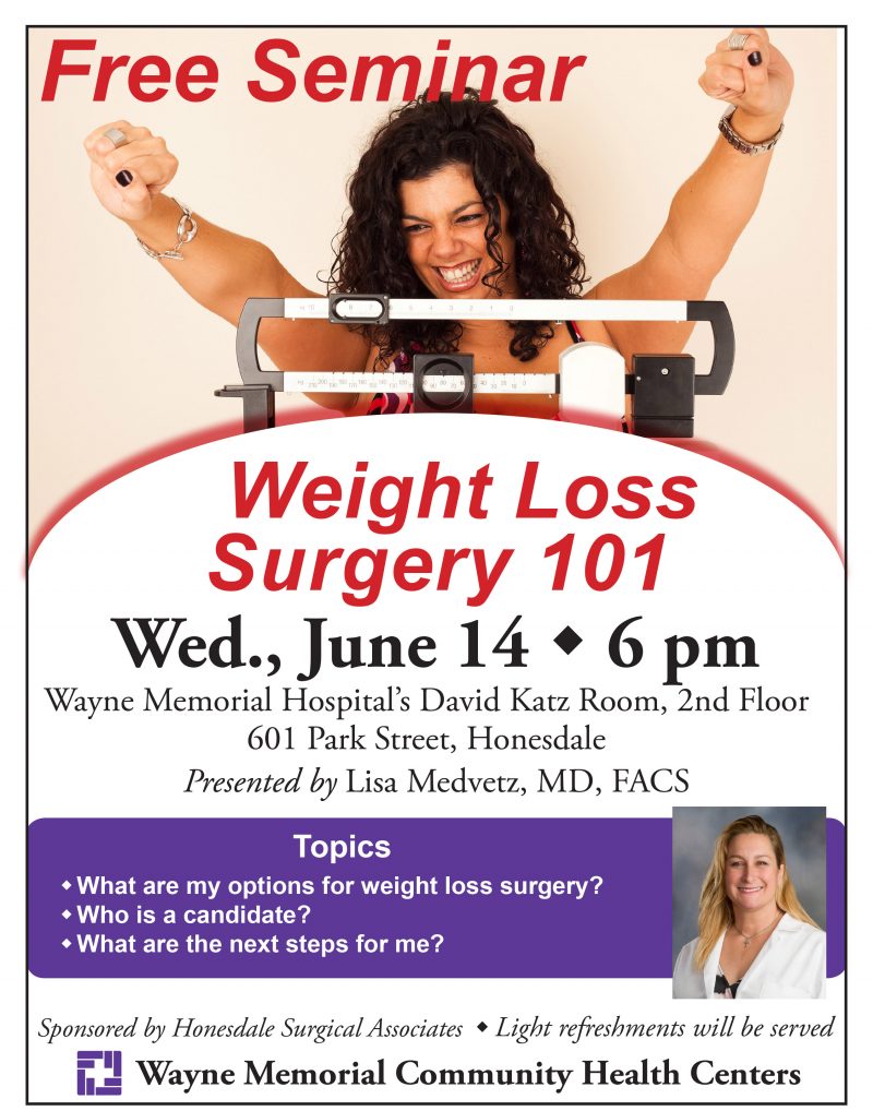 Free Weight Loss Surgery Seminar June 14th Wayne Memorial Hospital